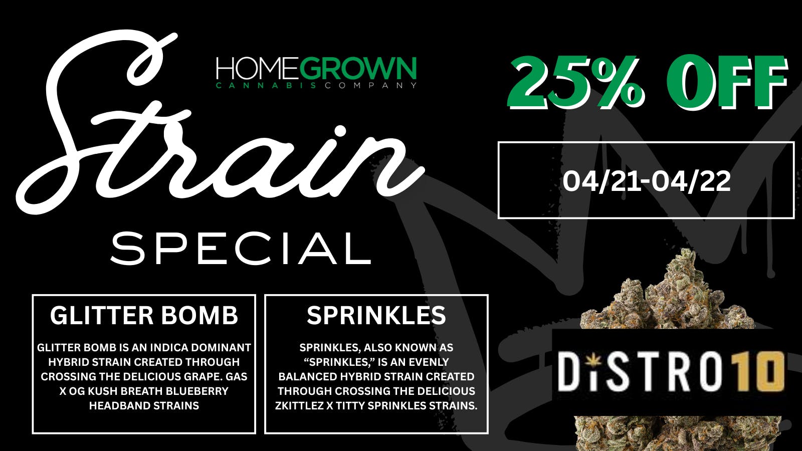 Homegrown : Lansing Strain Special - 25% Off!!