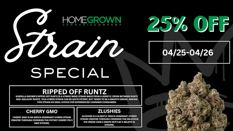 Homegrown : Lansing Strain Special - 25% Off!!