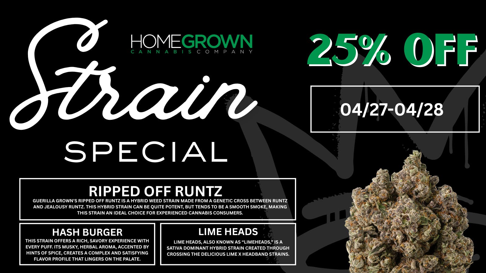 Homegrown : Lansing Strain Special - 25% Off!!