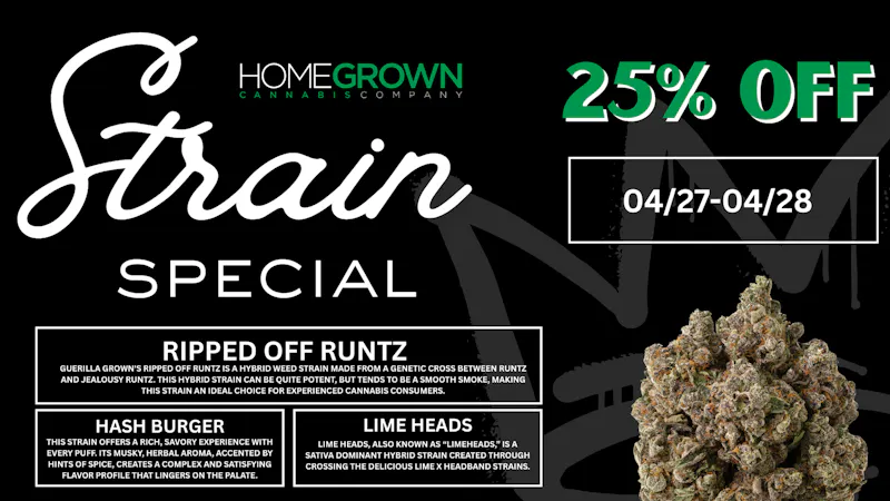 Homegrown : Lansing Strain Special - 25% Off!!