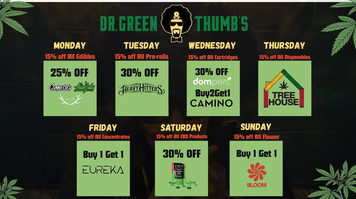 Dr. Greenthumb's Canoga Park DISCOUNTS EVERY DAY!