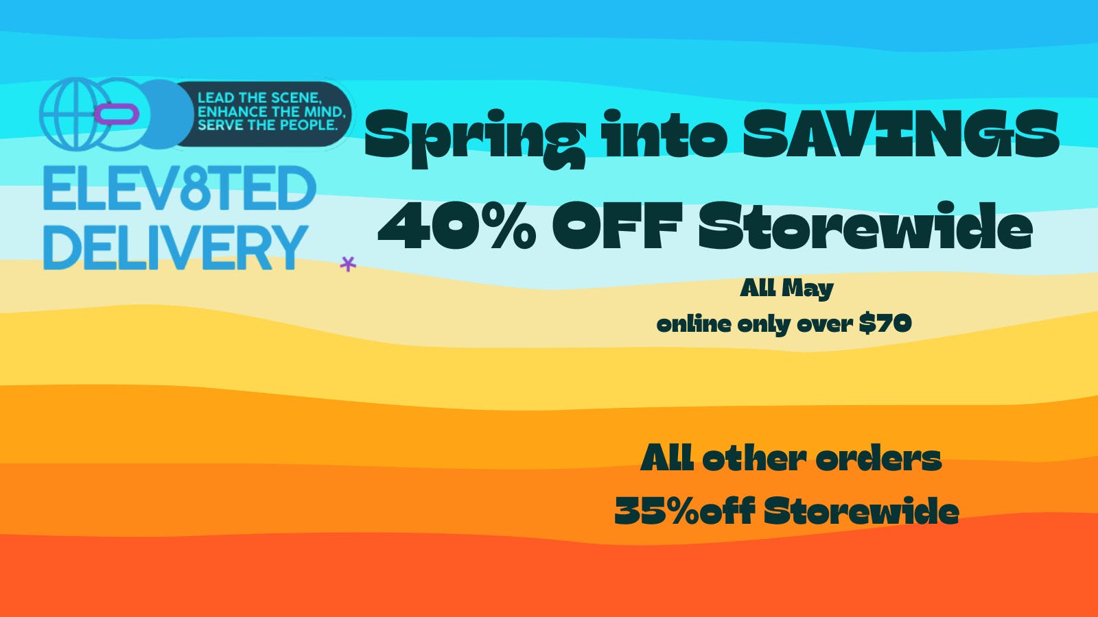 Elev8ted Delivery 40% Off Storewide Online Only