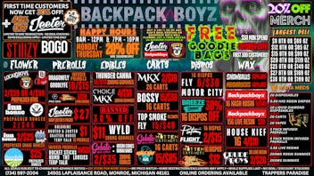 Backpack Boyz Monroe BOGO STIIIZY - $25 GOODLYFE OZ'S - $9 SHAKE OZ'S