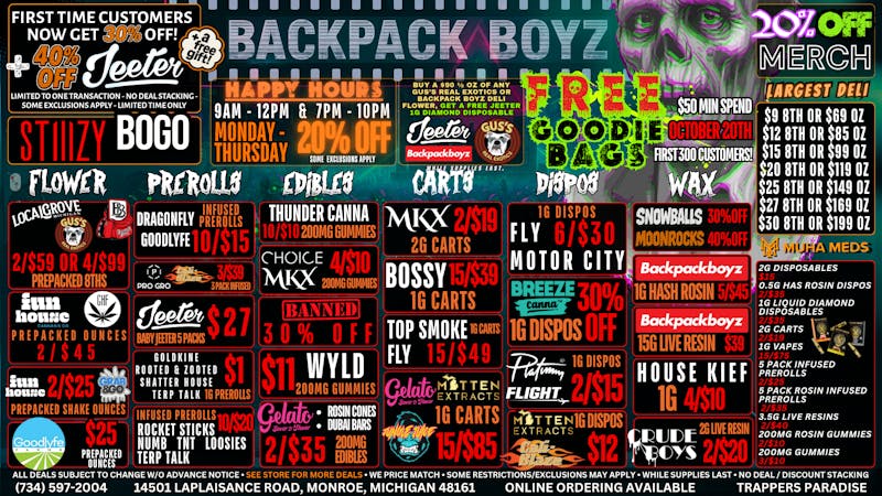 Backpack Boyz Monroe BOGO STIIIZY - $25 GOODLYFE OZ'S - $9 SHAKE OZ'S