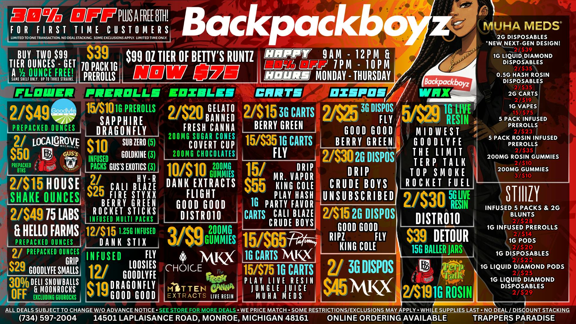 Backpack Boyz Monroe 2/$29 PREPACK OUNCES : 10/$10 GUMMIES : N0 24% TAX