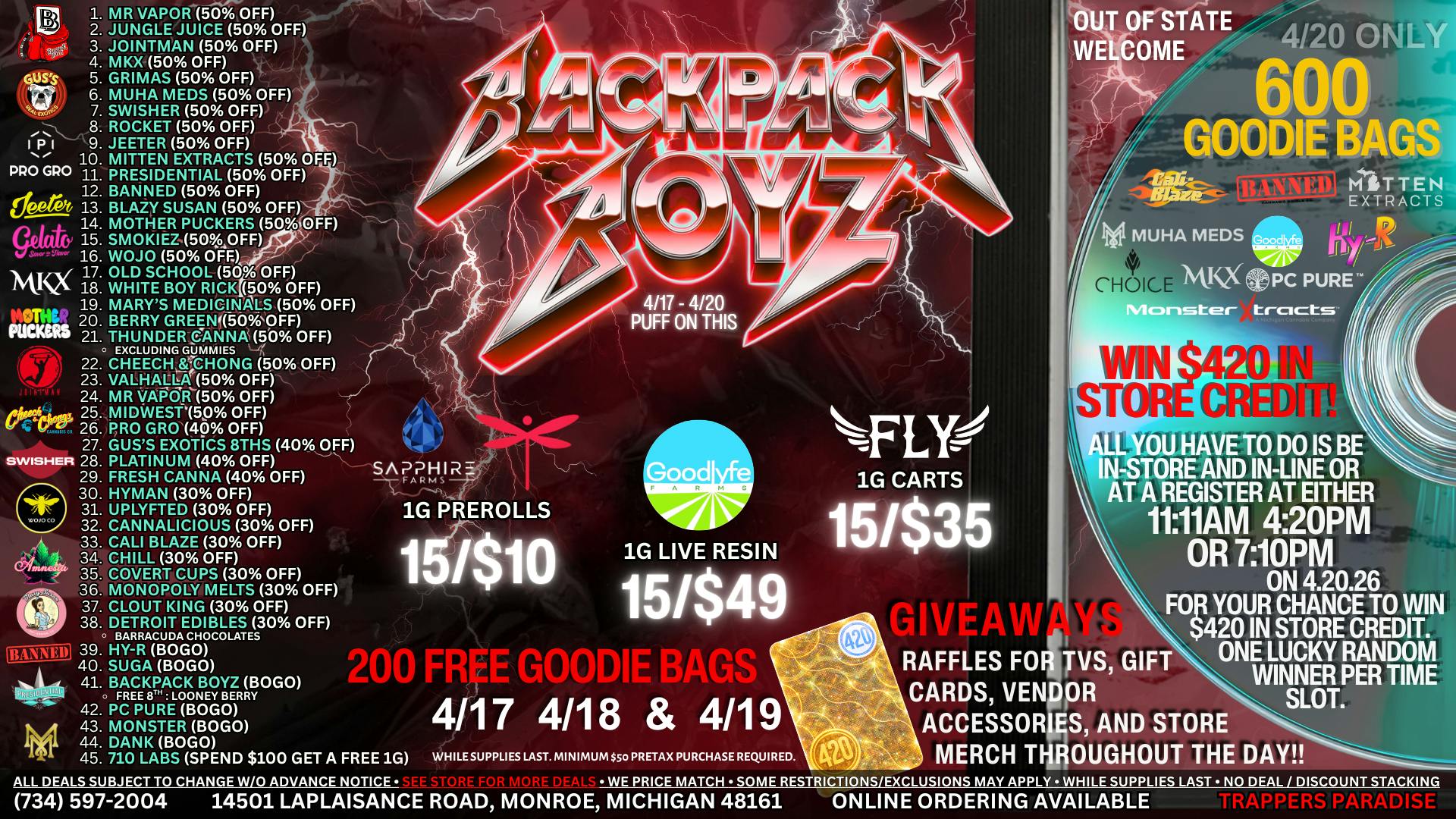 Backpack Boyz Monroe 4/20 DEALS START NOW! 200 FREE GOODIE BAGS (FCFS)!