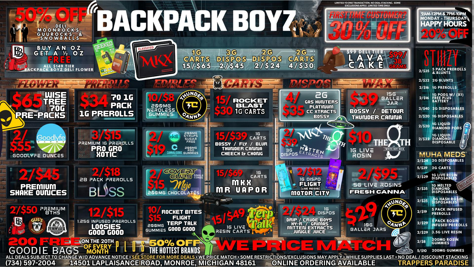 Backpack Boyz Monroe 👽 2/$29 OUNCES: 10/$8 GUMMIEZ
