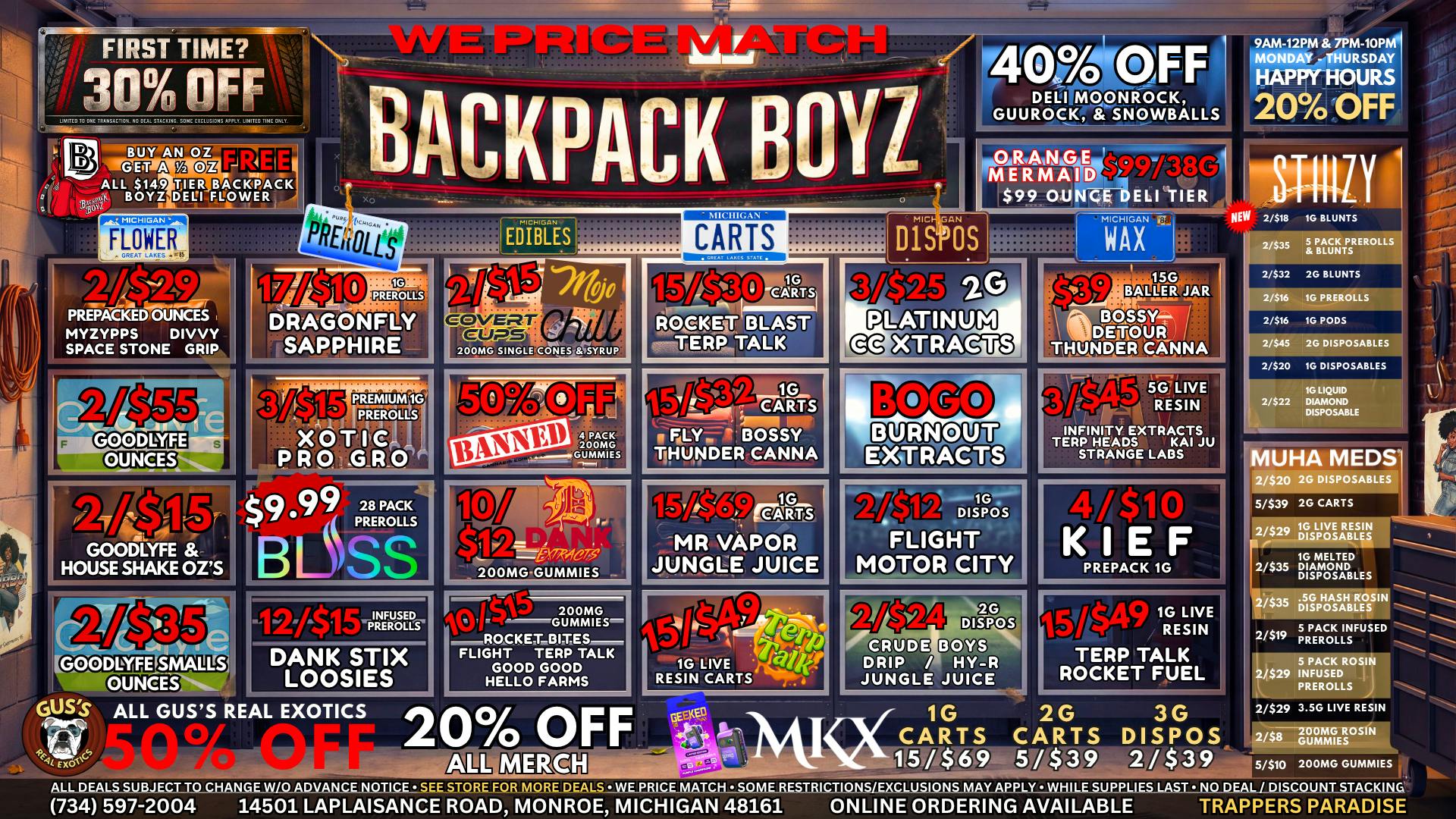 Backpack Boyz Monroe FIRST TIME? 30% OFF & FREE WEED: 10/$12 GUMMIES