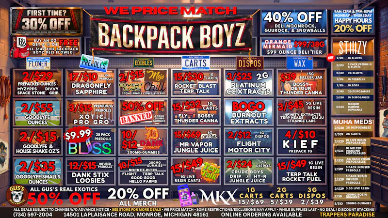 Backpack Boyz Monroe FIRST TIME? 30% OFF & FREE WEED: 10/$12 GUMMIES