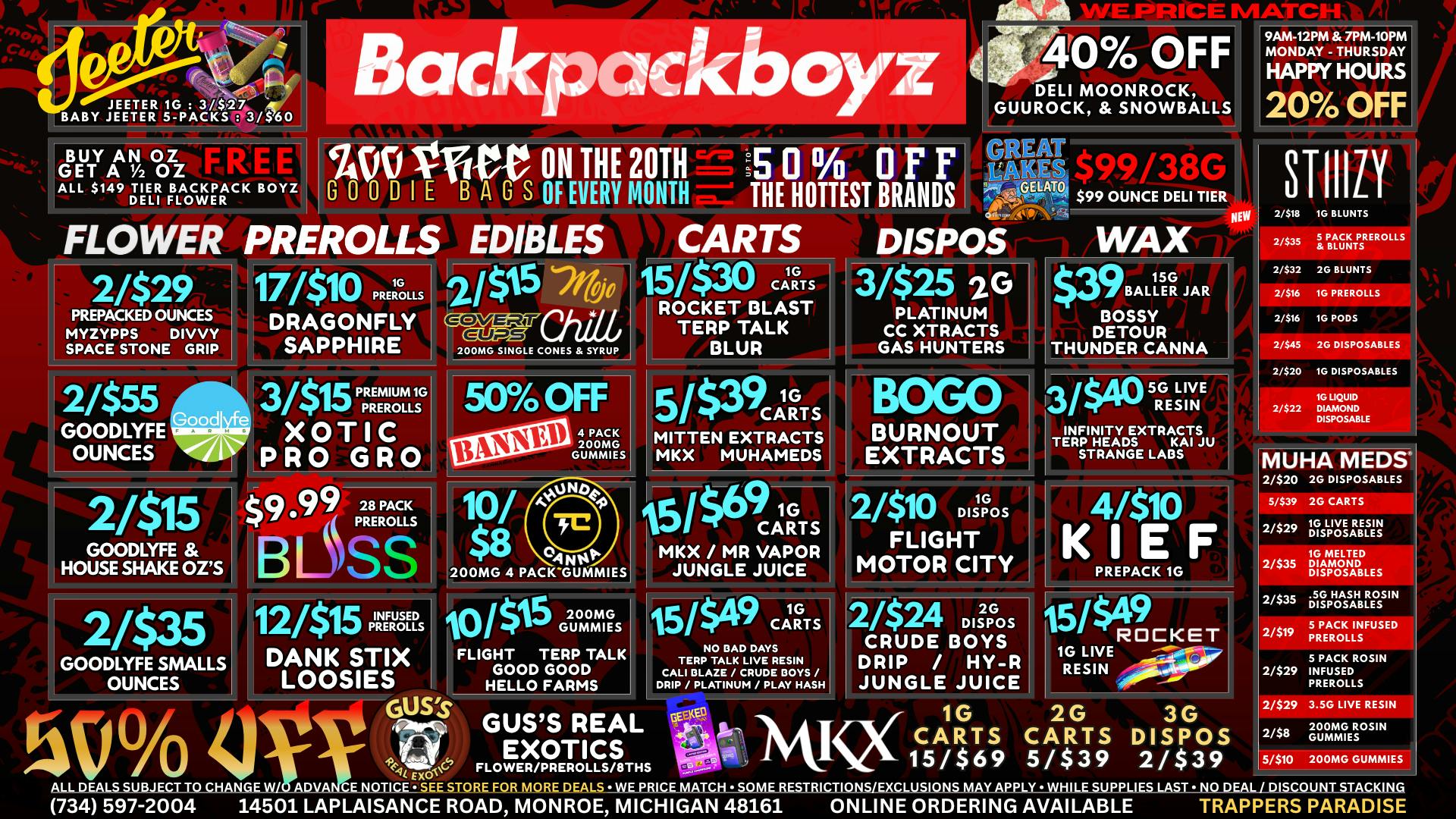 Backpack Boyz Monroe FIRST TIME? 30% OFF PLUS FREE WEED!