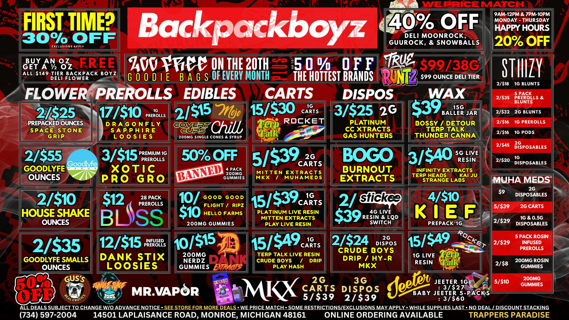 Backpack Boyz Monroe FIRST TIME? 30% OFF PLUS FREE WEED!