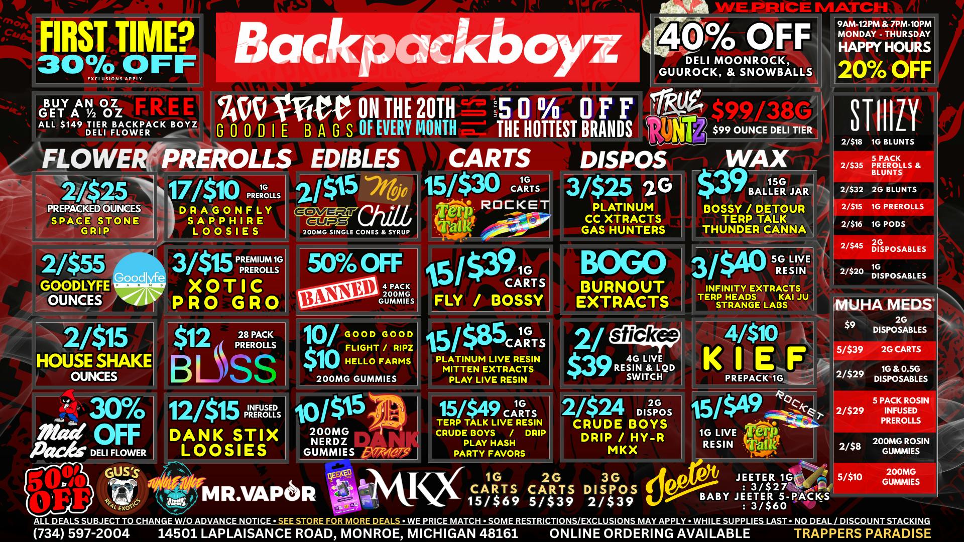 Backpack Boyz Monroe FIRST TIME? 30% OFF & FREE WEED: 10/$10 GUMMIES