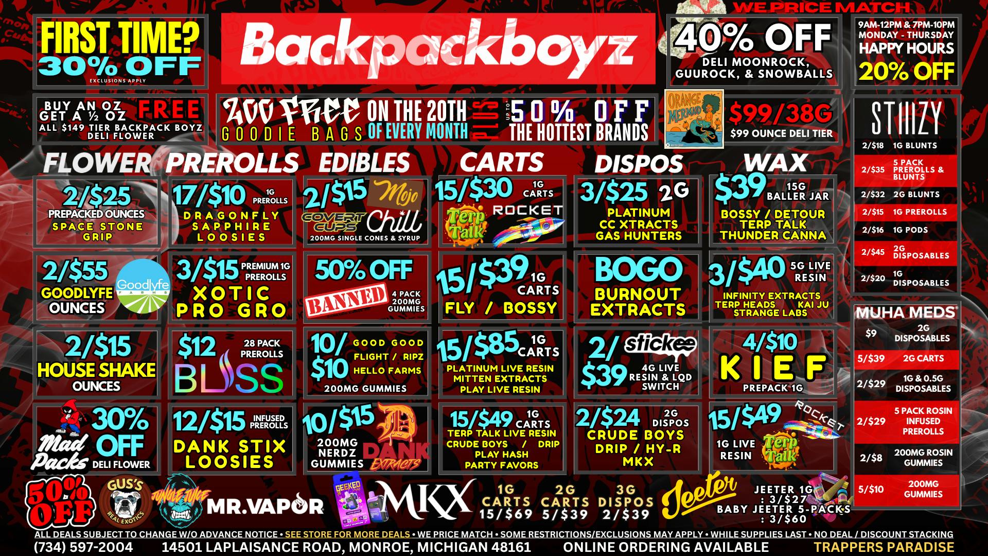 Backpack Boyz Monroe FIRST TIME? 30% OFF & FREE WEED: 10/$10 GUMMIES