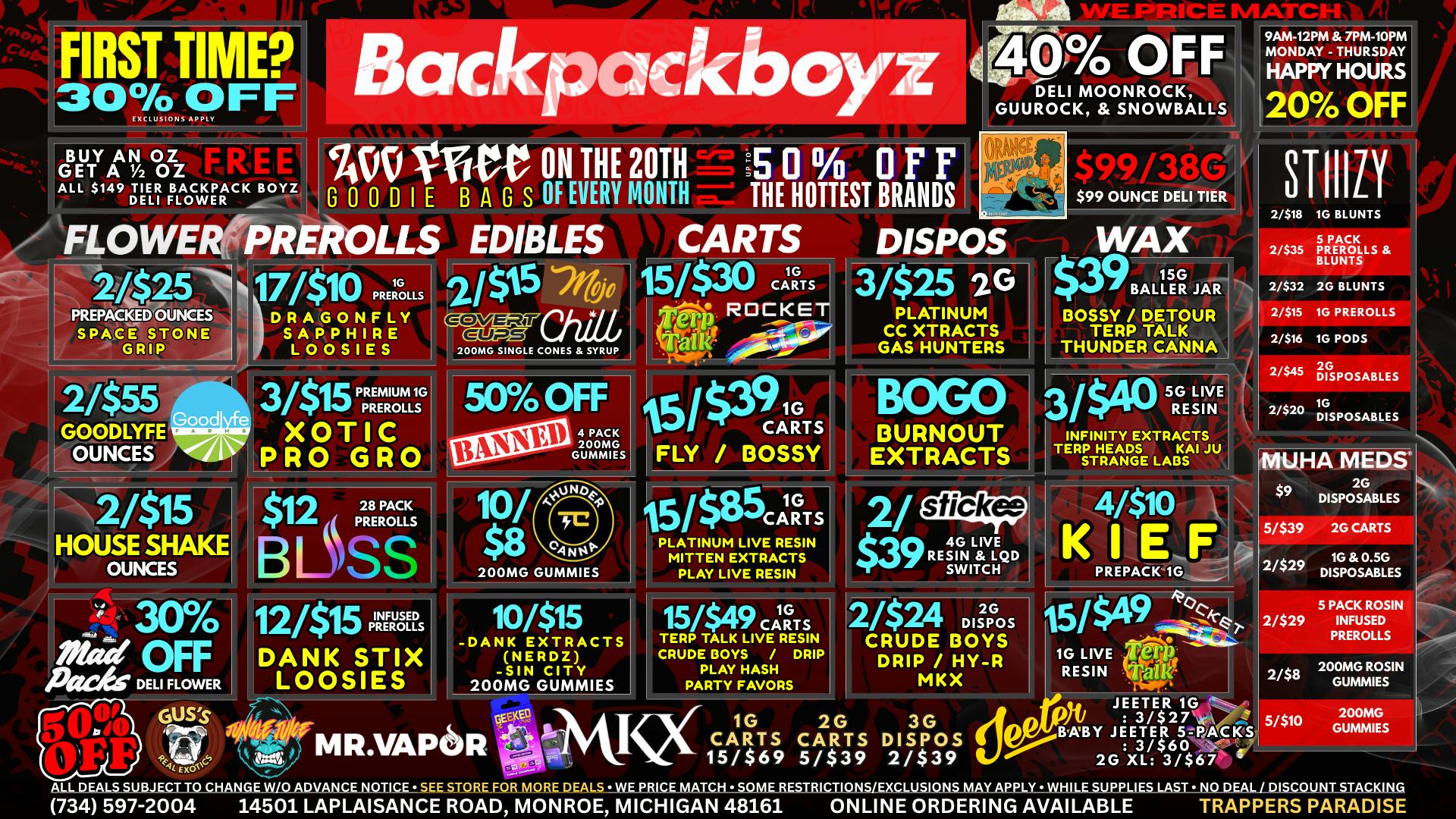 Backpack Boyz Monroe FIRST TIME? 30% OFF & FREE WEED: 10/$8 GUMMIES
