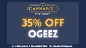 Cannabist - Deptford 35% Off OGEEZ @ Cannabist!