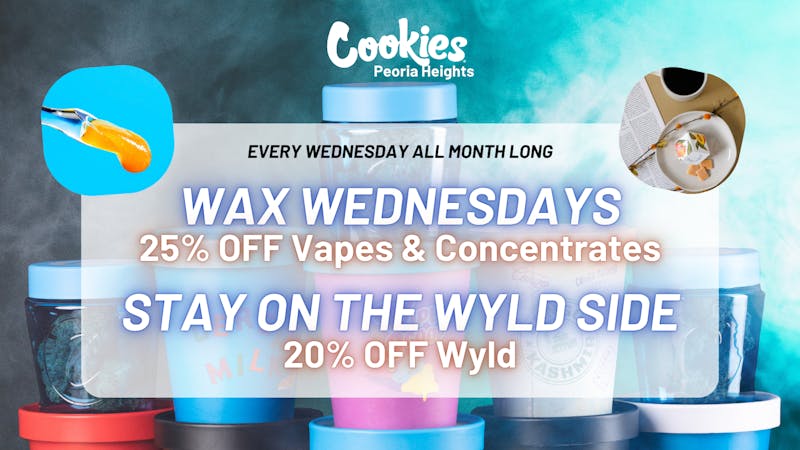 Cookies Peoria Heights 🍁 October Harvest: Wax & Wyld Wednesdays!