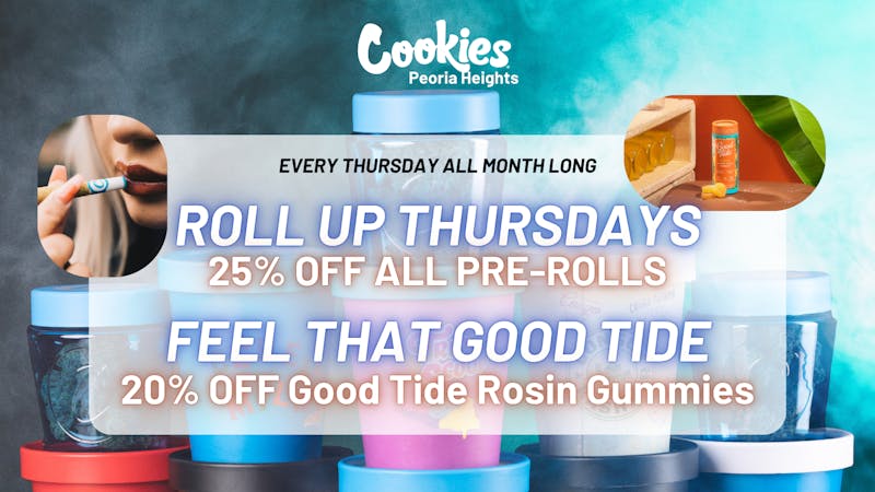 Cookies Peoria Heights 🎃 October Treat: Pre-Roll & Good Tide Thursdays!