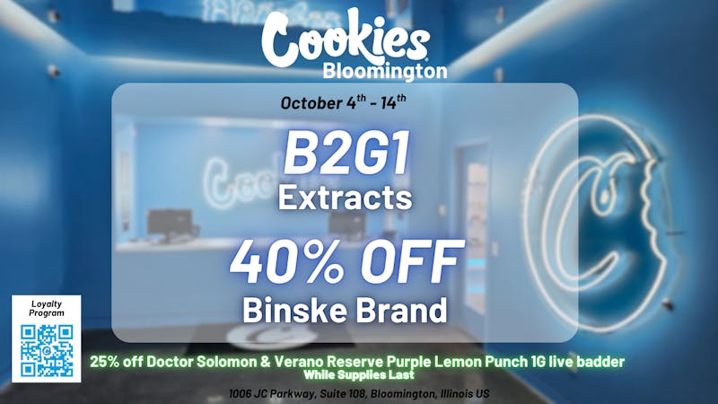 Cookies Bloomington 10 Days of Deals: B2G1 Extracts + 40% Off Binske!