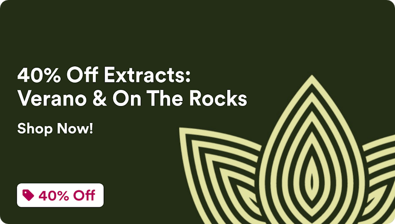 Zen Leaf Wynnewood 40% Off Extracts: Verano & On The Rocks