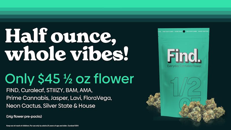 Curaleaf Las Vegas Boulevard 🔥 $45 half ounces 🔥