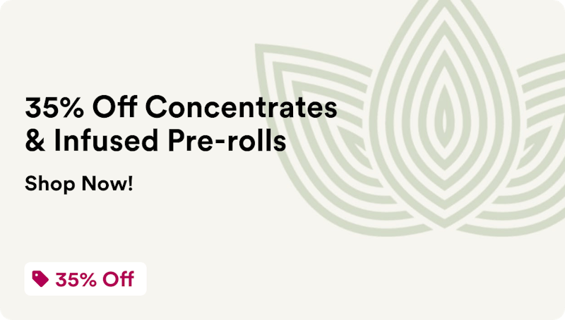 Zen Leaf - Dunlap 35% Off Concentrates & Infused Pre-rolls