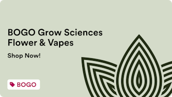 Cannabist Tempe by Zen Leaf BOGO Grow Sciences Flower & Vapes