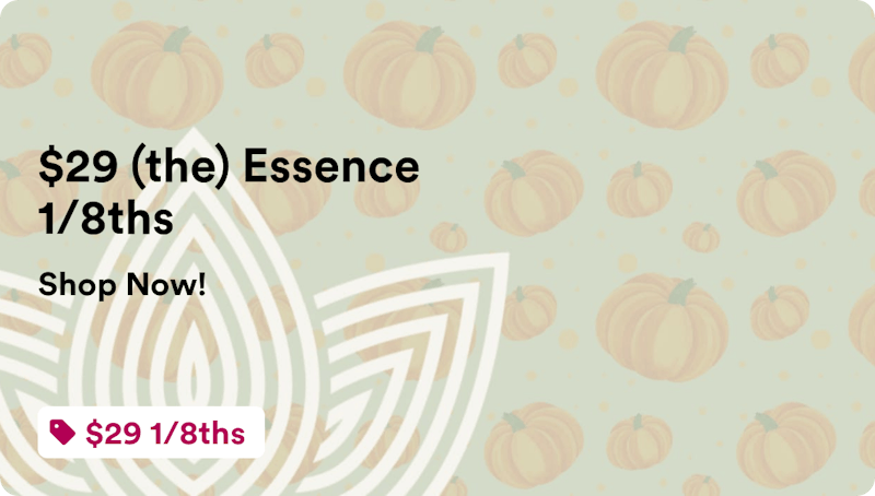 Zen Leaf Arcadia $29 (the) Essence 1/8ths