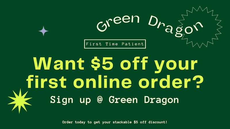 Green Dragon - Capitol Hill Want $5 off your first online order?