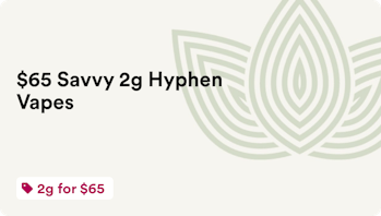 Zen Leaf Lawrence $65 Savvy 2g Hyphen Vapes