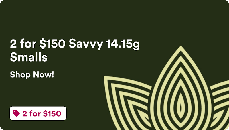 Zen Leaf Bowling Green 2 for $150 Savvy 14.15g Smalls