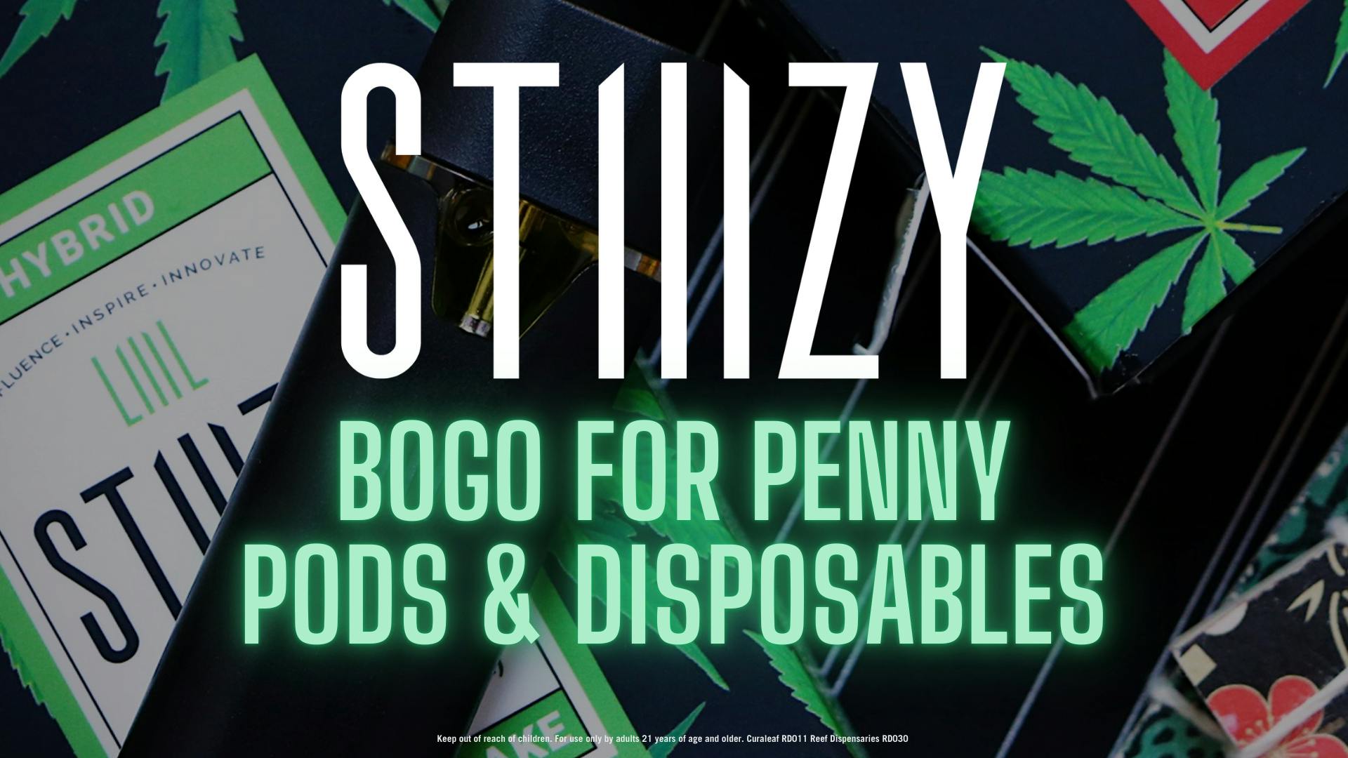 Curaleaf Las Vegas Boulevard BOGO STIIIZY pods & disposables