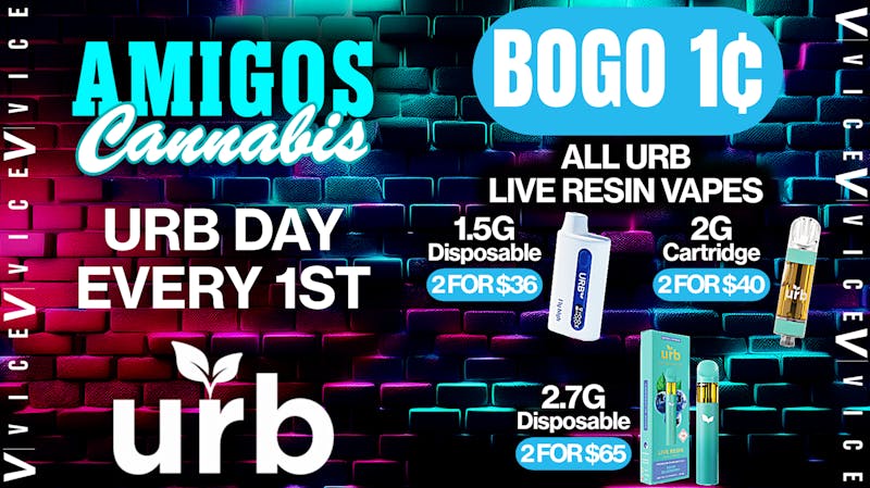 Amigos Cannabis - Las Cruces 🚨BOGO 1¢ URB LIVE RESIN VAPES🎆