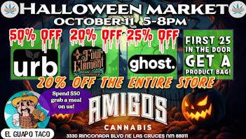 Amigos Cannabis - Las Cruces 🚨HALLOWEEN MARKET😱 KILLER DEALS👻SPOOKY SAVINGS