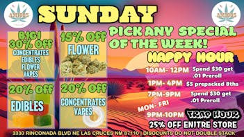 Amigos Cannabis - Las Cruces 🚨SUNDAY🔥PICK ANY SPECIAL OF THE WEEK!😱