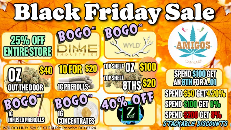 Amigos Cannabis - Rio Rancho ✨BLACK FRIDAY SALE✨