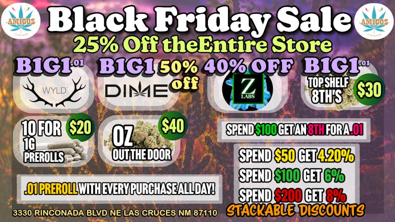 Amigos Cannabis - Las Cruces ✨BLACK FRIDAY SALE✨