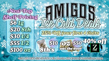 Amigos Cannabis - Rio Rancho ⛄Ice Cold Deals!🧊