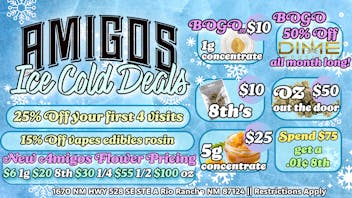 Amigos Cannabis - Rio Rancho ⛄Ice Cold Deals!🧊B1G1 50% OFF DIME