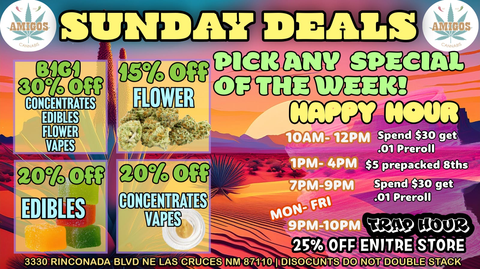 Amigos Cannabis - Las Cruces 🚨SUNDAY🔥PICK ANY SPECIAL OF THE WEEK!😱