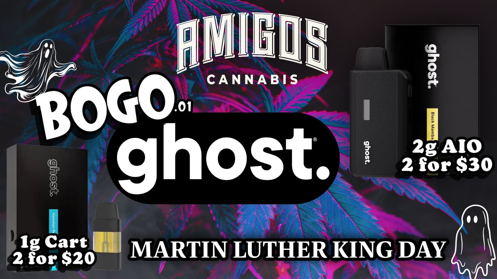Amigos Cannabis - Las Cruces B1G1 GHOST DEAL👻