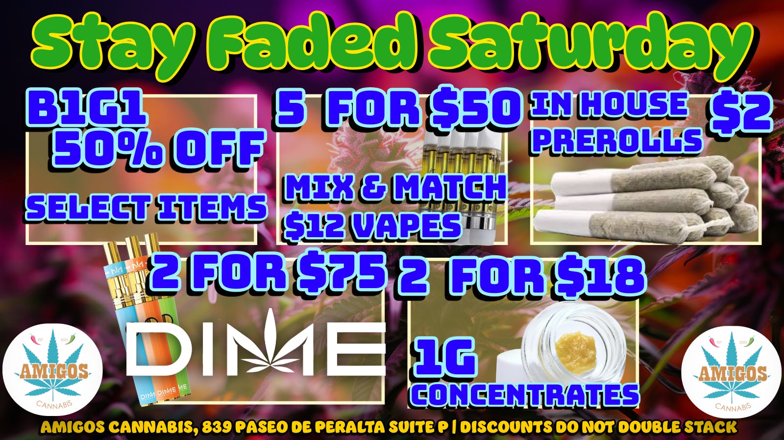 Amigos Cannabis - Santa Fe 😎STAY FADED SATURDAY😶‍🌫️