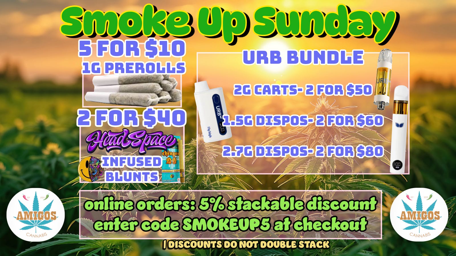 Amigos Cannabis - Rio Rancho 😁SMOKE UP SUNDAY💨😶‍🌫️