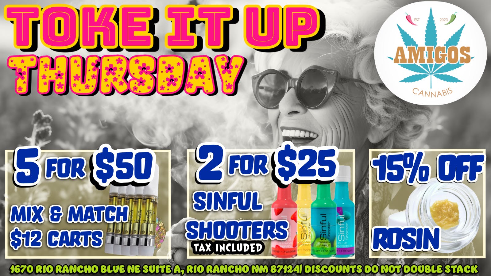 Amigos Cannabis - Rio Rancho Toke it Thursday🔥