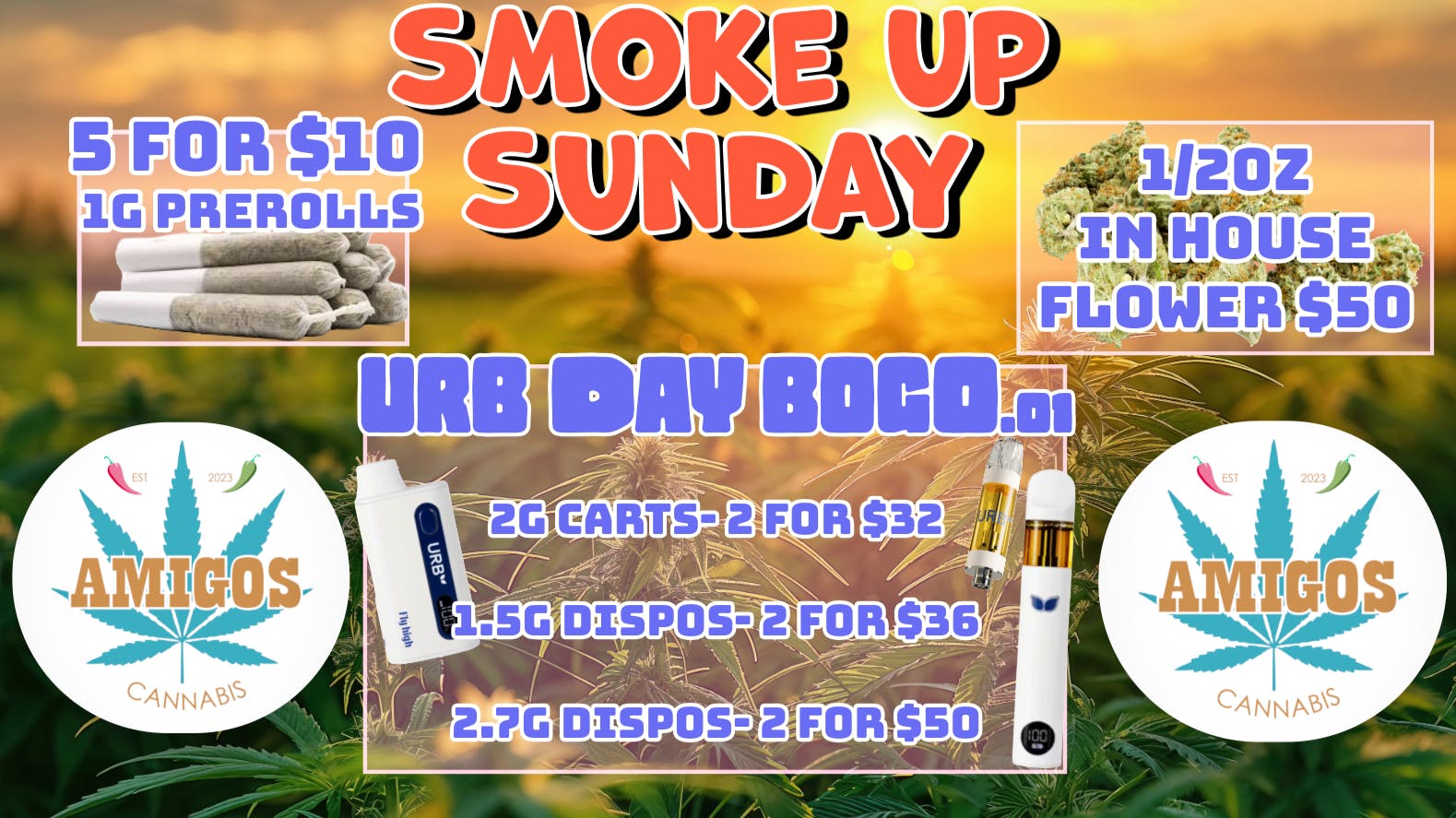 Amigos Cannabis - Rio Rancho 😁SMOKE UP SUNDAY💨😶‍🌫️