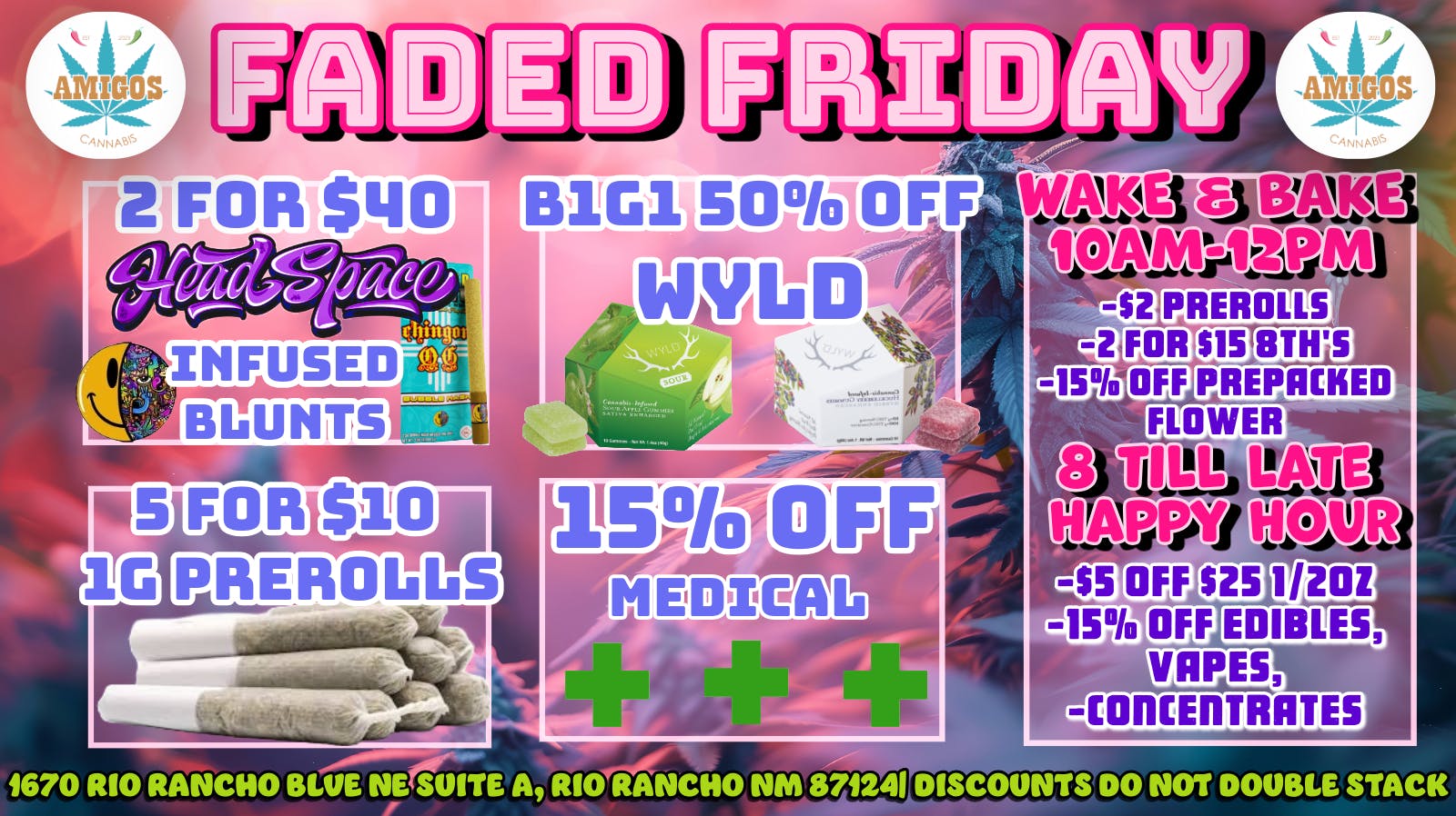 Amigos Cannabis - Rio Rancho ✨😮‍💨FADED FRIDAY😁💃