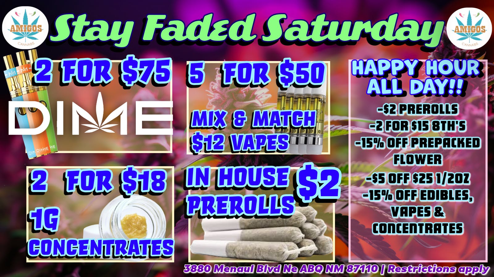 Amigos Cannabis - ABQ 😶‍🌫️STAY FADED SATURDAY🪐✨