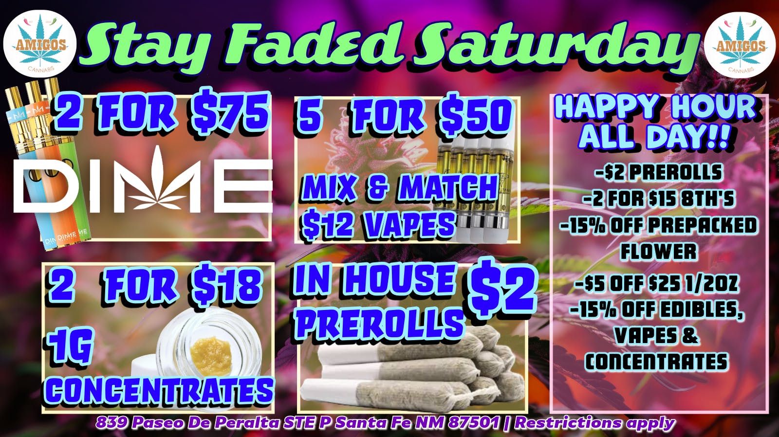 Amigos Cannabis - Santa Fe 😶‍🌫️STAY FADED SATURDAY🪐✨