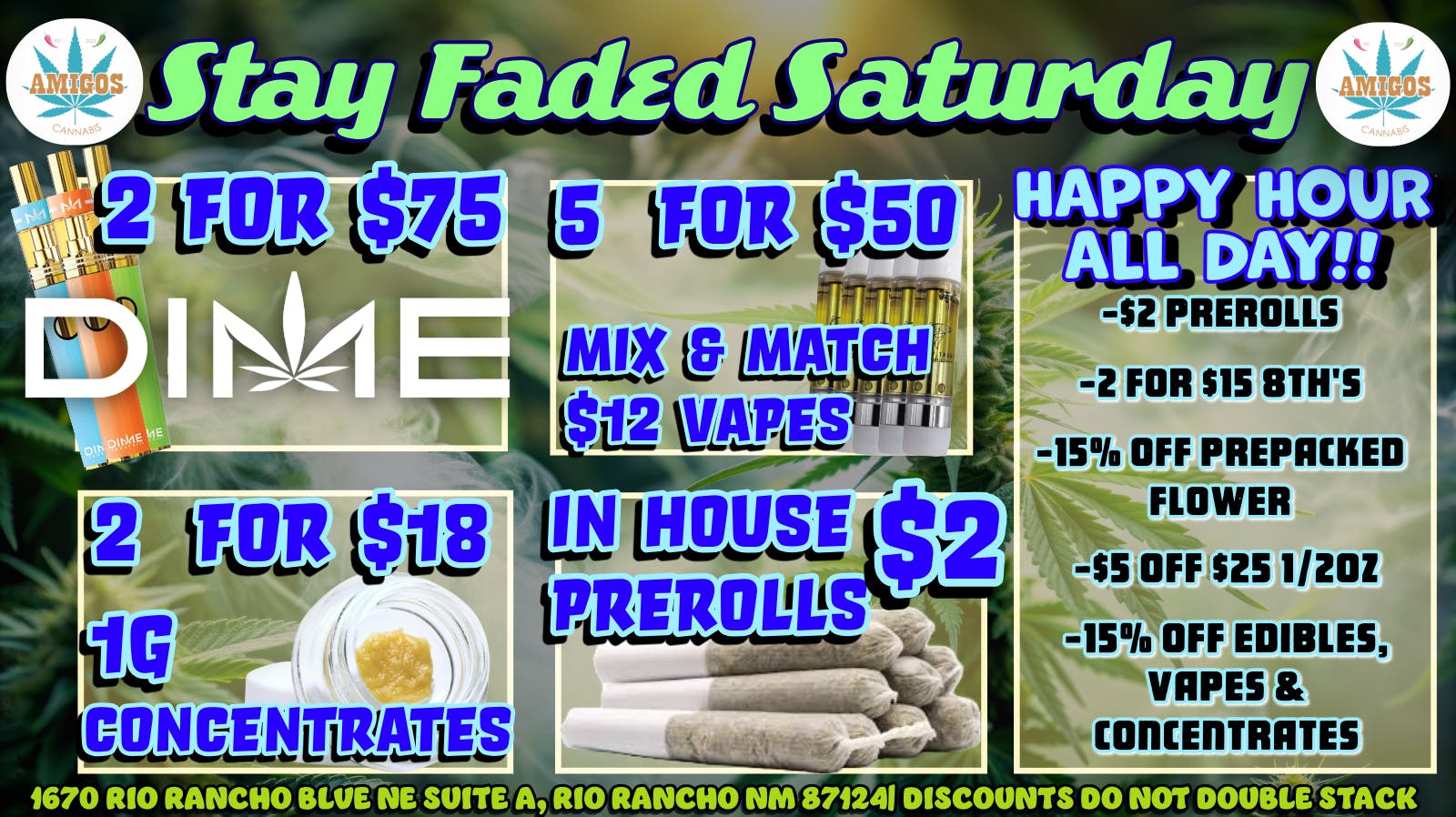 Amigos Cannabis - Rio Rancho 😶‍🌫️STAY FADED SATURDAY🪐✨