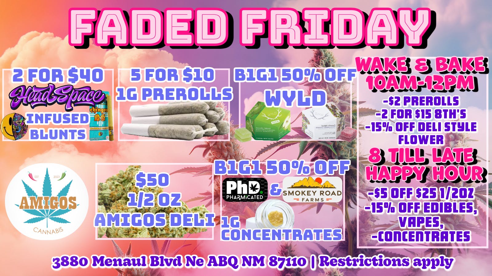 Amigos Cannabis - ABQ ✨😮‍💨FADED FRIDAY😁💃