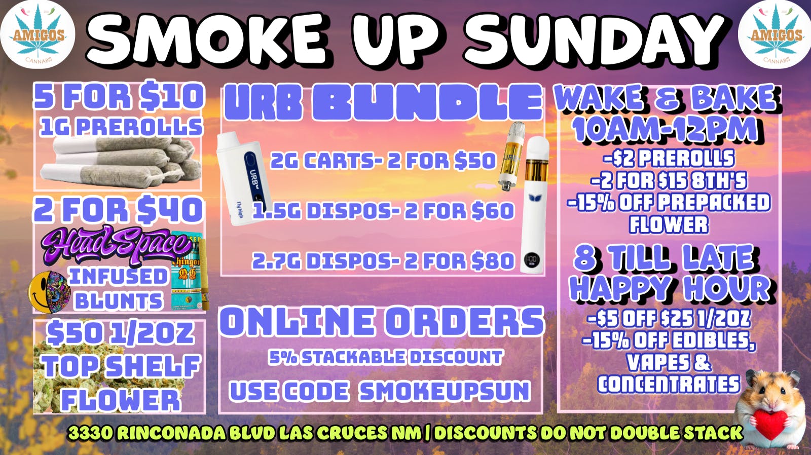 Amigos Cannabis - Las Cruces 🌞SMOKE UP SUNDAY💨😶‍🌫️